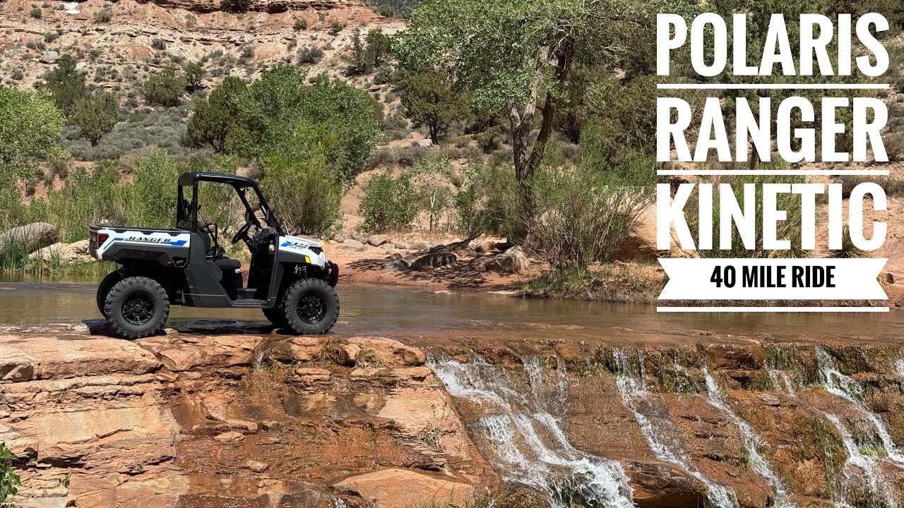 Polaris Ranger Best Rides 40+ Mile Ride in the Polaris RANGER Kinetic Ultimate - YouTube