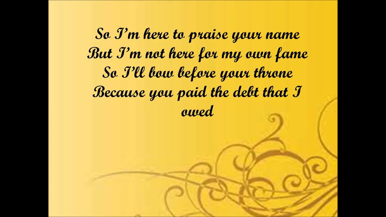 Debt I OwedCrashing Jericho (Lyrics) YouTube