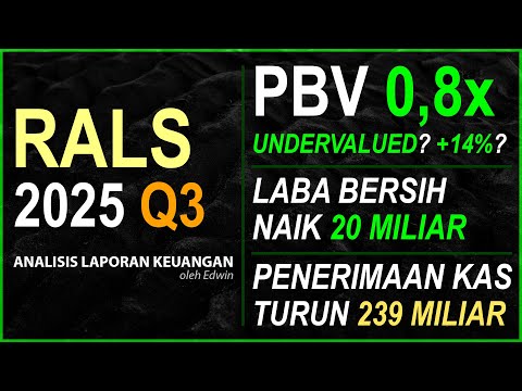 Saham RALS 2025 Q3 Undervalued? PBV 0,8x Laba Bersih Naik tapi Penerimaan Kas Turun!
