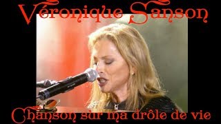 Véronique Sanson "Chanson sur ma drôle de vie", Olympia 2005 chords