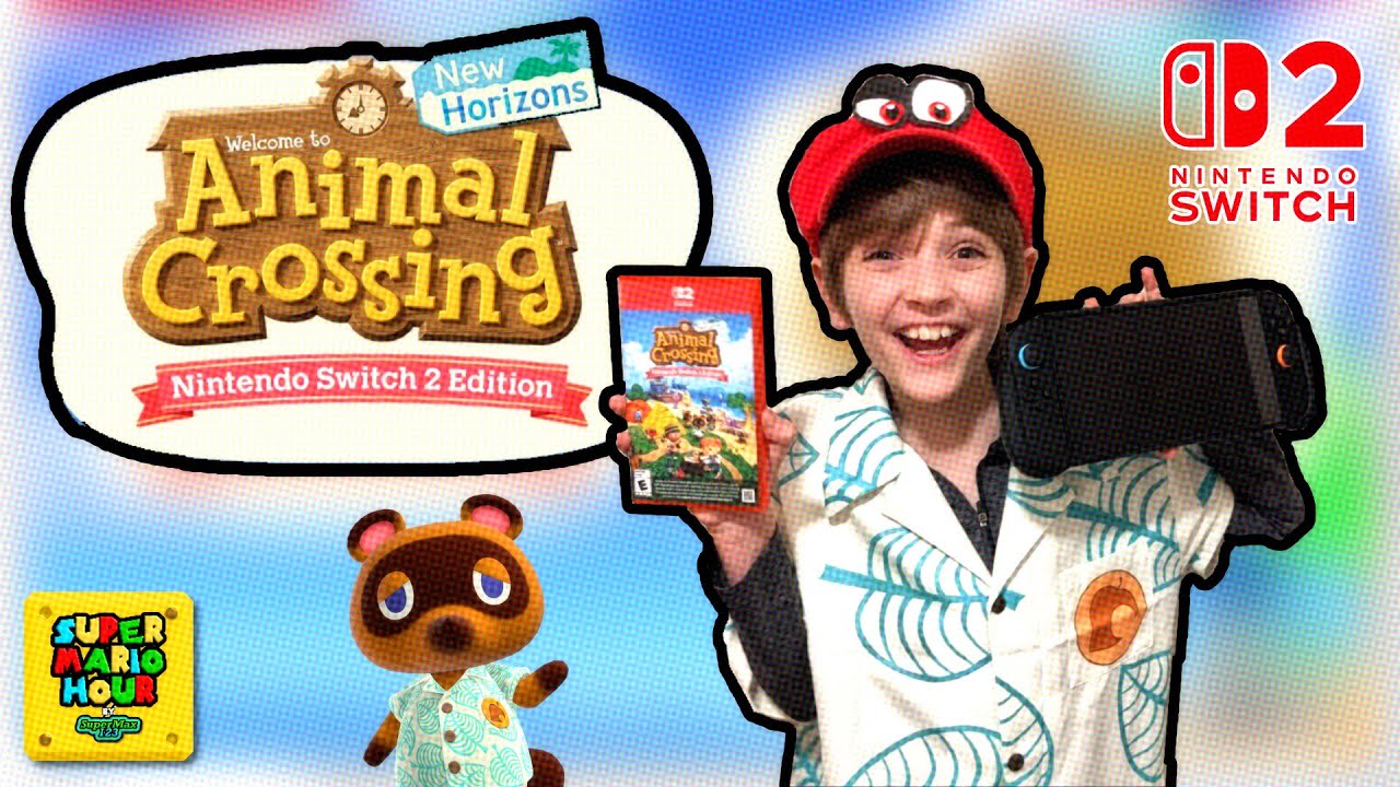 BRAND NEW SWITCH 2 - Animal  Crossing New Horizons!! The Mario Kid plays the new edition and update!