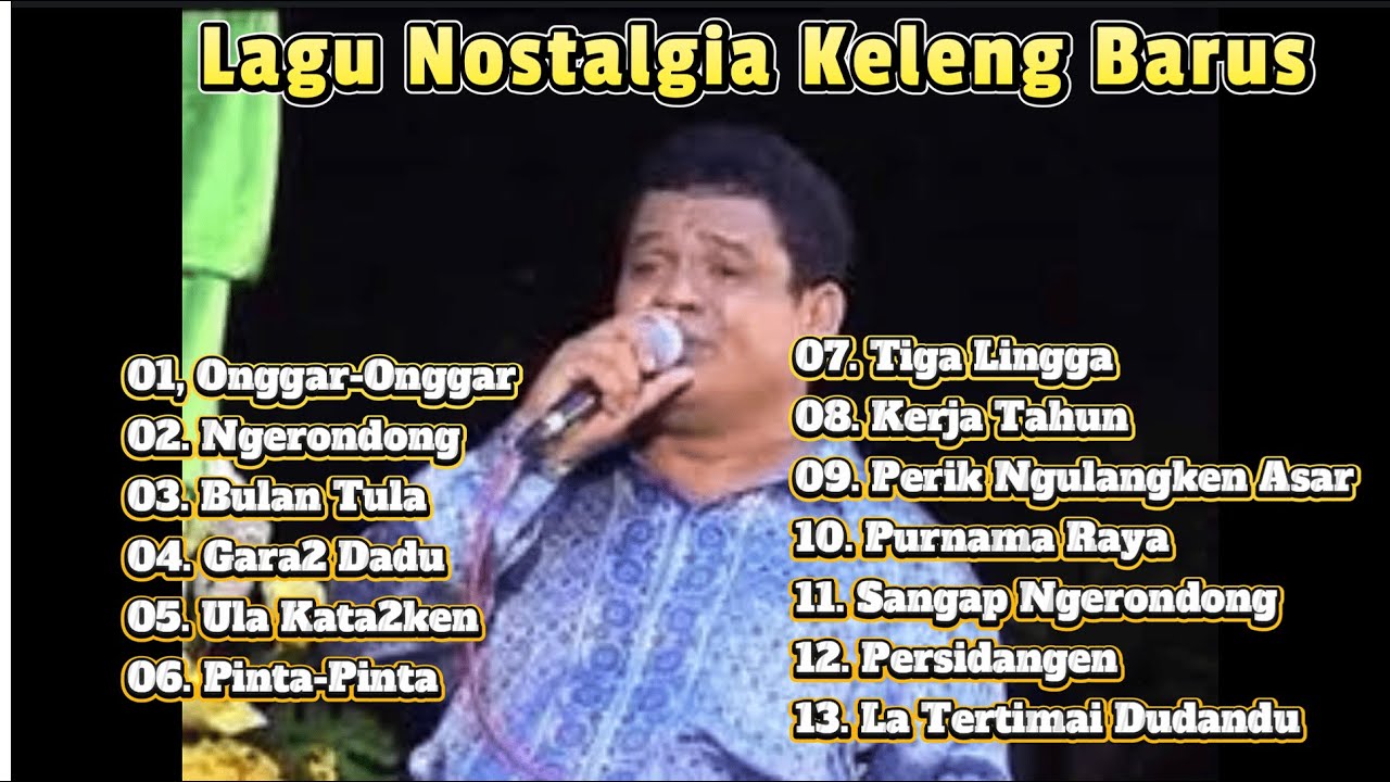 Lagu Karo Nostalgia Keleng Barus