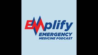 Episode 30 - Emergency Department Management of Patients With Complications of Bariatric Surgery