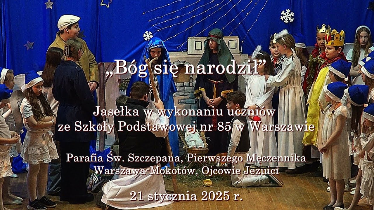 Bóg się narodził - Jasełka 2025