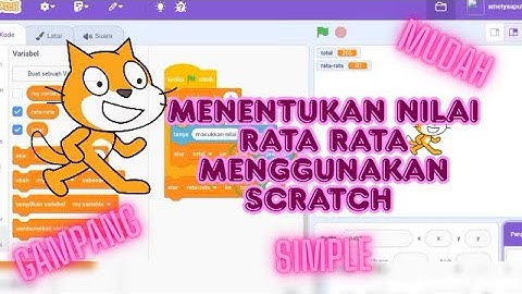 MENGHITUNG NILAI RATA RATA MENGGUNAKAN SCRATCH 😺💫 #nocopyrightmusic