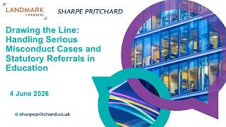 Sharpe Minds: Handling Serious Misconduct Cases and Statutory Referrals in Education