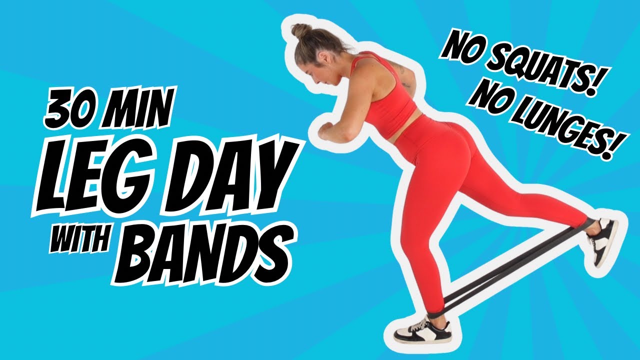 Leg Day with NO SQUATS OR LUNGES! Lower Body BANDS WORKOUT!
