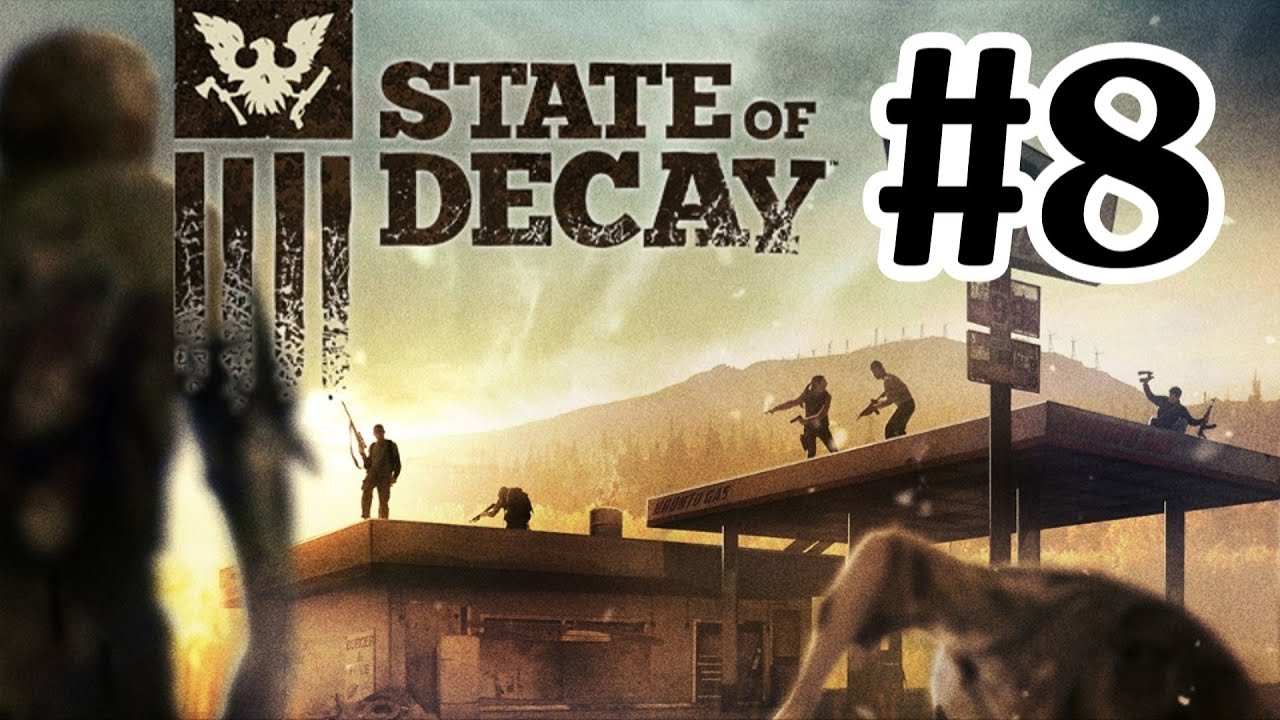 State of Decay Let's Play Part 8 With Commentary - Xbox 360 Gameplay 1080P