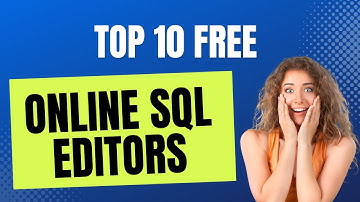 SQL - Top 10 Free Online SQL Editors