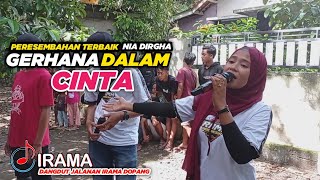 PERSEMBAHAN TERBAIK DANGDUT JALANAN IRAMA DOPANG GERHANA DALAM CINTA | SUARA MERDU NIA DIRGHA