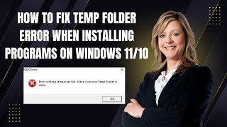How to Fix Temp Folder Error When Installing Programs on Windows 11/10