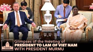 Glimpses of the meeting of President To Lam of Viet Nam with President Murmu at Rashtrapati Bhavan