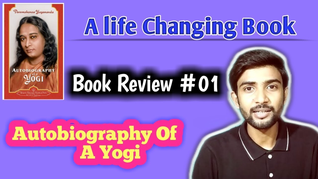 autobiography of yogi book summary