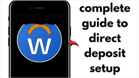 NEW 2025: ADD DIRECT DEPOSIT ON WORKDAY APP (WORKING GUIDE)