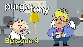 Purgatony Episode 04 - Heaven? Ken, Wait!