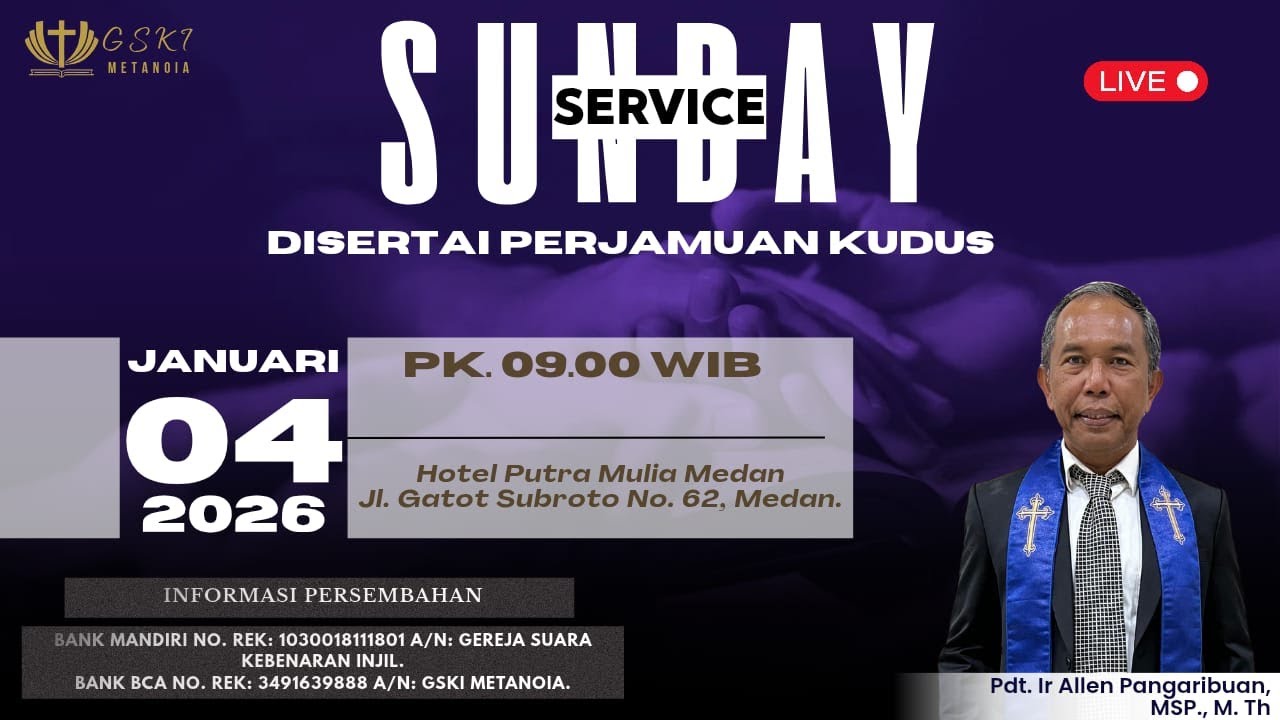 GSKI METANOIA, IBADAH RAYA 04 JANUARI 2026