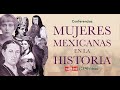 Margarita Maza y Carlota de Bélgica. Ciclo de conferencias Mujeres mexicanas en la historia