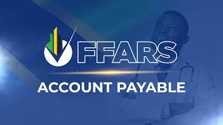 FFARS Tuitorial 6 of 7   Acount Payable January 2023 screenshot 2