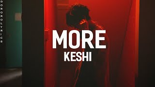 keshi - more (Lyrics)