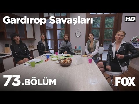 Gardırop Savaşları 73. Bölüm