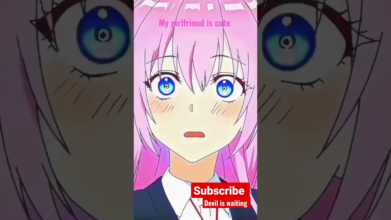 My girlfriend is beautiful | Shikimori's not just a Cutie #animeedit #cute #girlfriends  #anime