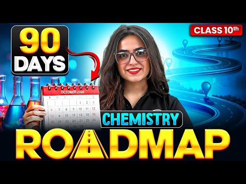 90 Days Roadmap for Class 10 Chemistry 🔥 | Complete Strategy for CBSE Boards 2026