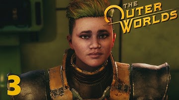 THE OUTER WORLDS gameplay walkthrough - part 3 - supernova difficulty - Xbox one