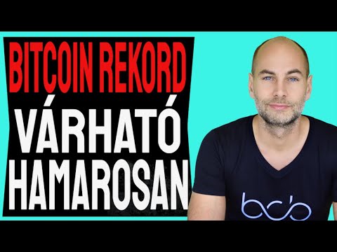 BITCOIN REKORD VÁRHATÓ HAMAROSAN [Elmagyarázom]