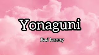 Bad Bunny_Yonaguni lyrics