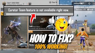 Curator Team Feature Is Not Available Right Now ? | BGMI 4.4 Theme Mode Not Select Problem!