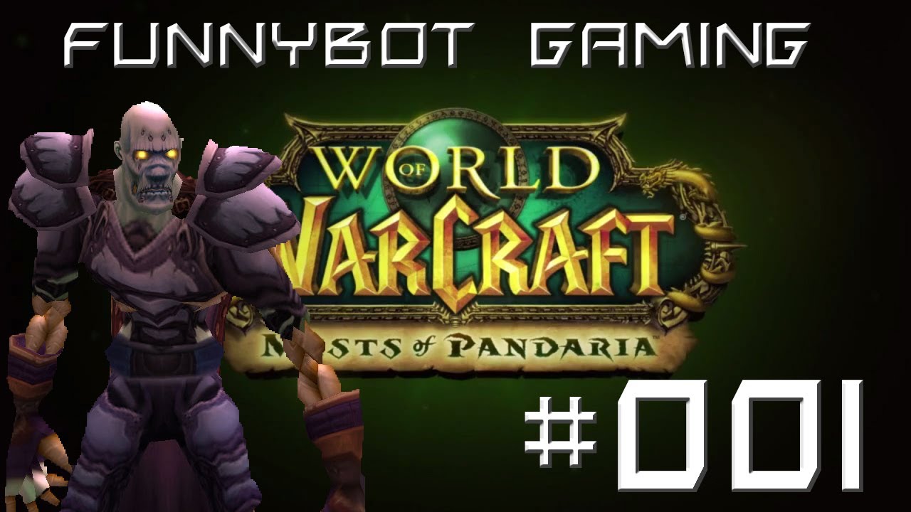 Let's Play World of Warcraft - 