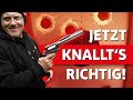 JETZT KNALLT&#39;S RICHTIG!