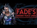 Fade S HIDDEN Voice Lines Are Terrifying