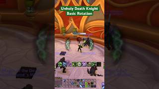 Basic Unholy Death Knight Rotation In 60 Seconds