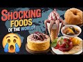 Duniya Ke Sabse Shocking Foods | World most weird &amp; intresting food | food facts in hindi #foodfacts