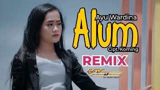 Alum - Ayu Wardina (DJ Alum Viral Tiktok - Remix by Vy Project)