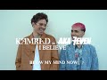 Kamrad  i believe feat aka 7even official lyric