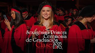 Celebración De La Clase 2025 Agésima Primera Ceremonia Del Comienzo En La Usfq