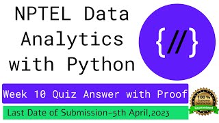 NPTEL Data Analytics with Python week 10 quiz answers(with proof of each answer)