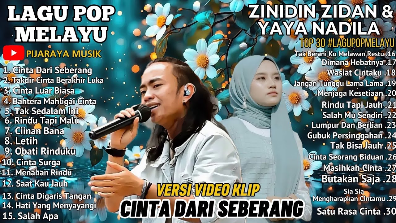 Cinta Dari Seberang - Zinidin Zidan Ft. Yaya Nadila | Ciinan Bana • Full Album Lagu Melayu Terbaru 