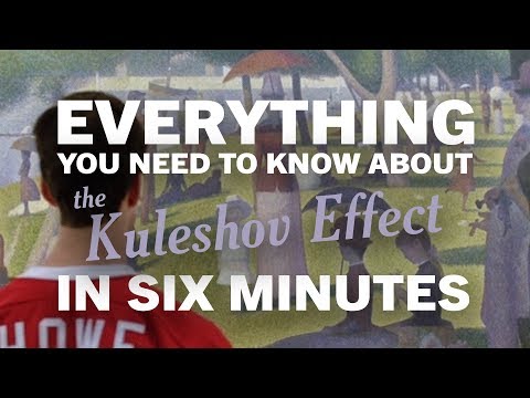 The Kuleshov Effect - Everything You Need To Know