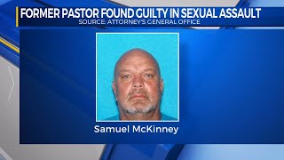Former pastor found guilty in sexual assault