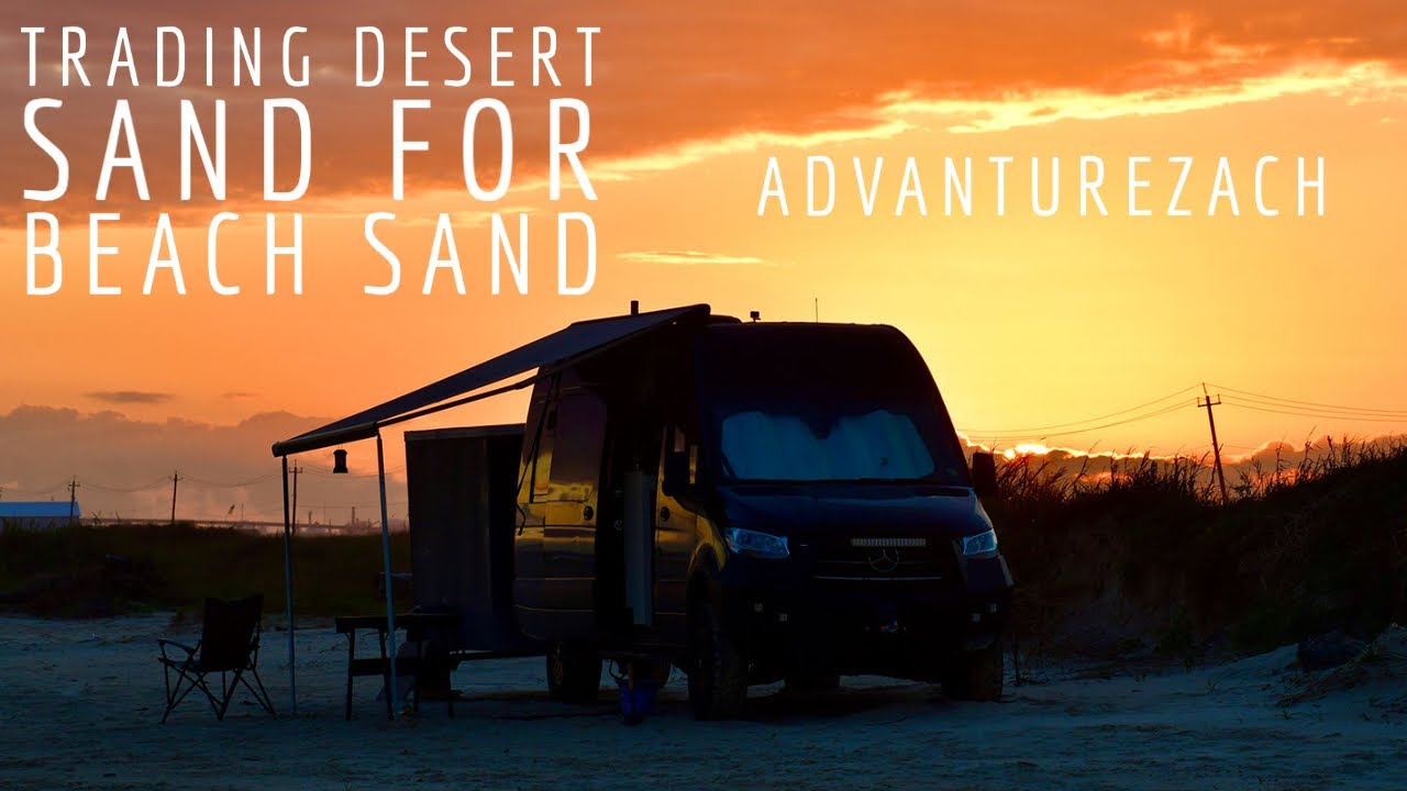 Vanlife: Texas Beaches, Are they Worth it?