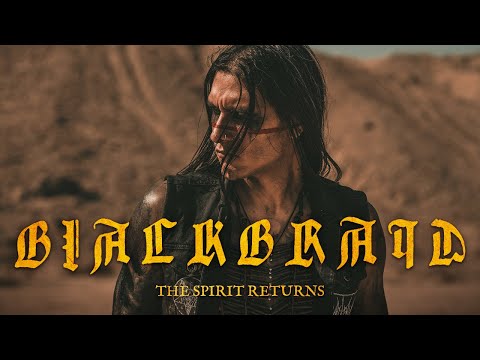 Blackbraid - The Spirit Returns (Official Music Video)