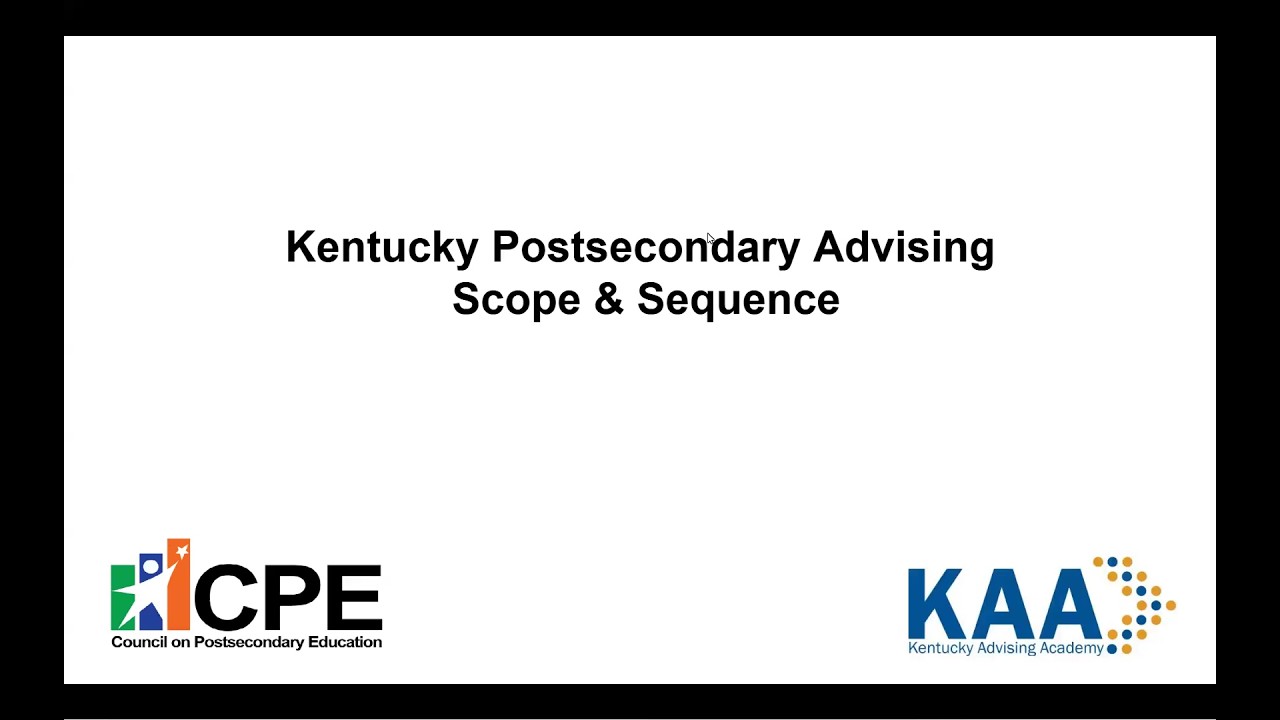 Kentucky Postsecondary Advising - Scope and Sequence