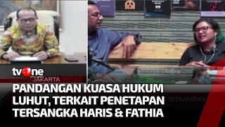 Haris Tersangka Pembungkaman Demokrasi Kuasa Hukum Luhut Klien Kami Di Fitnah  Tvone