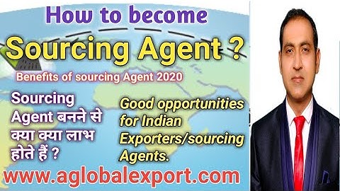 Sourcing agent/Sourcing agent India/Export agent Business plan