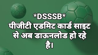 Dsssb pgt admit card