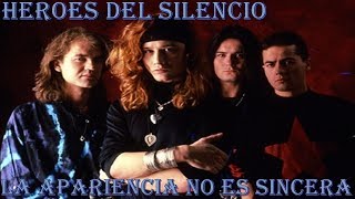 Héroes del Silencio - La Apariencia No Es Sincera (Letra) chords