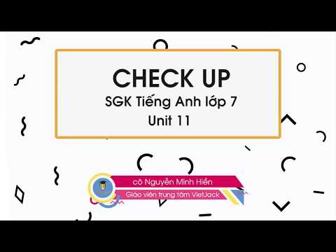 Video Unit 11 Keep fit, Stay healthy - A check up - Tiếng... - youtube